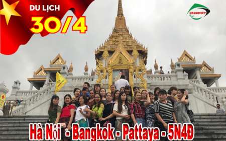 Tour Du Lịch Thái Lan - Bangkok - Pattaya 5 Ngày 4 Đêm Lễ 30/4-1/5 (Bay Vietnam Airlines)